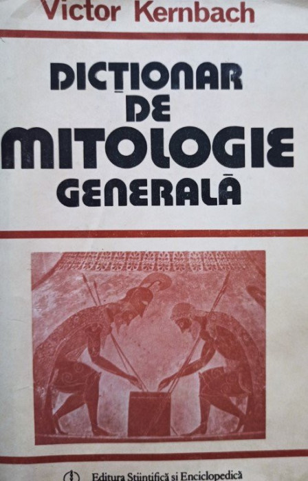 Victor Kernbach - Dictionar de mitologie generala (editia 1989)