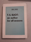 T.S. Eliot, an author for all seasons - Lidia Vianu