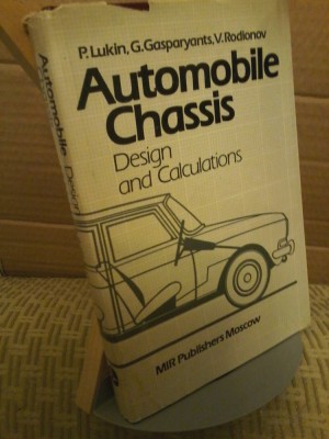 P. Lukin - Automobile Chassis: Design and Calculations (sasiuri auto) foto