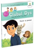 Cezar si pisoiul, Clubul dislexicilor