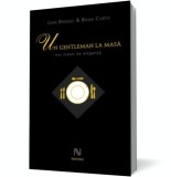 Un gentleman la masa. Mic tratat de eleganta - Nemira
