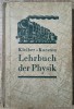 Lehrbuch der Physik - Kleiber-Karsten// 1941