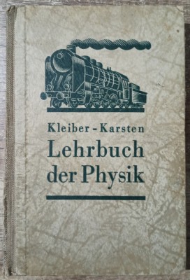 Lehrbuch der Physik - Kleiber-Karsten// 1941 foto