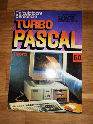 Turbo Pascal 6 - Valentin Cristea, Eugenia Kalisz, I Athanasiu, Alex Panoiu foto