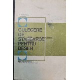 Culegere de standarde pentru desen - 1973 - AL. Constantinescu (X20)