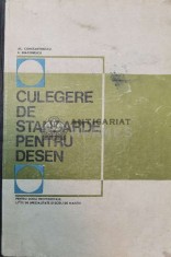 Culegere de standarde pentru desen - 1973 - AL. Constantinescu (X20)