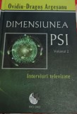 DIMENSIUNEA PSI Volumul 2 Ovidiu Dragos Argesanu