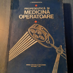 Propedeutica si medicina operatoare I. Grigorescu