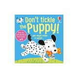 Don't Tickle the Puppy!