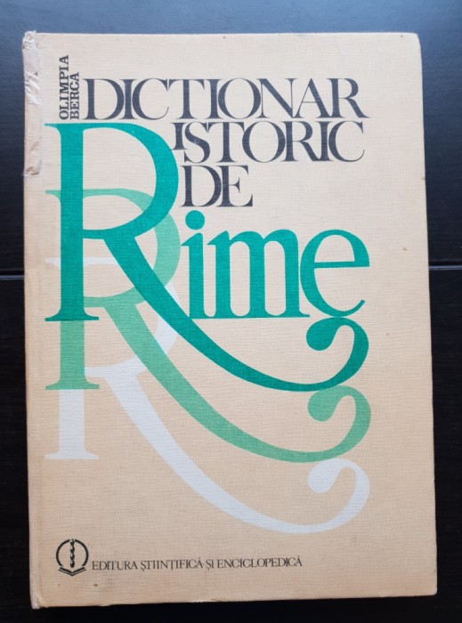 Dicționar istoric de rime (Dosoftei-Arghezi) - Olimpia Berca