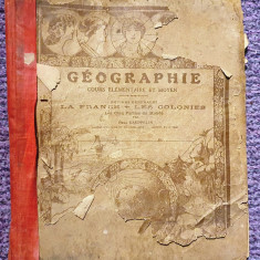 Geographie, cours elementaire et moyen, 52 pagini, La France , Les Colonies