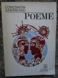 CONSTANTIN SABAREANU - POEME ( CU DEDICATIE SI AUTOGRAF )