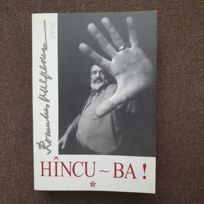 Hincu-Ba ! - Romulus Vulpescu,2 VOL foto