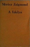 Moricz Zsigmond - A faklya