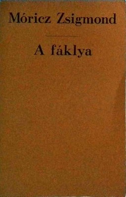 Moricz Zsigmond - A faklya foto