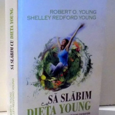 SA SLABIM CU DIETA YOUNG de ROBERTO O. YOUNG, SHELLEY REDFORD YOUNG , 2005