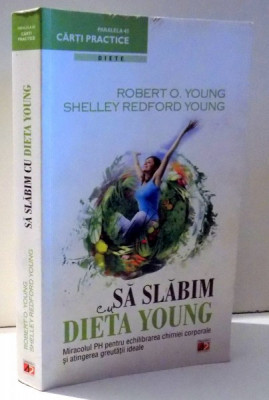 SA SLABIM CU DIETA YOUNG de ROBERTO O. YOUNG, SHELLEY REDFORD YOUNG , 2005 foto