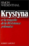 Simon Wiesenthal - Krystyna et la tragedie de la Resistance polonaise