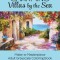 Charming Villas by the Sea: Make-A-Masterpiece Adult Grayscale Coloring Book with Color Guides