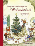 Das gro&szlig;e Fritz Baumgarten Weihnachtsbuch