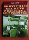 Jean Deuve - Serviciile secrete in timpul celui de-al doilea razboi mondial