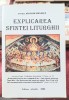 Explicarea Sfintei Liturghii - Protos. Nicodim Mandita (Editie 2002) - Carte Crestinism