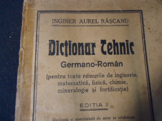 DICTIONAR TEHNIC GERMANO-ROMAN PENTRU TOATE RAMURILE DE INGINERIE- MATEMATICA- foto