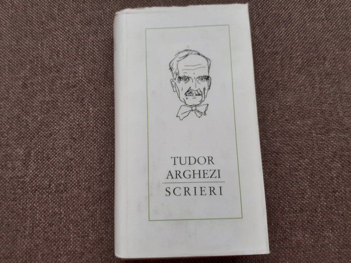 Tudor Arghezi - Scrieri (volumul 40)