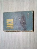 TANCUL - Geanu Teodorescu, Vasile Parizescu - 1962, 287 p.
