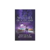 The Witches of Scotland: The Dream Dancers: Akashic Chronicles Book 4