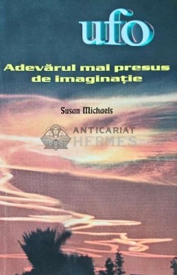 UFO, adevarul mai presus de imaginatie - 2003 - Susan Michaels (I212) foto