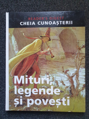 MITURI, LEGENDE SI POVESTI - Reader&amp;#039;s Digest foto