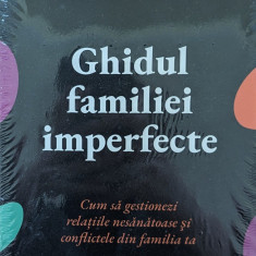 Ghidul familiei imperfecte