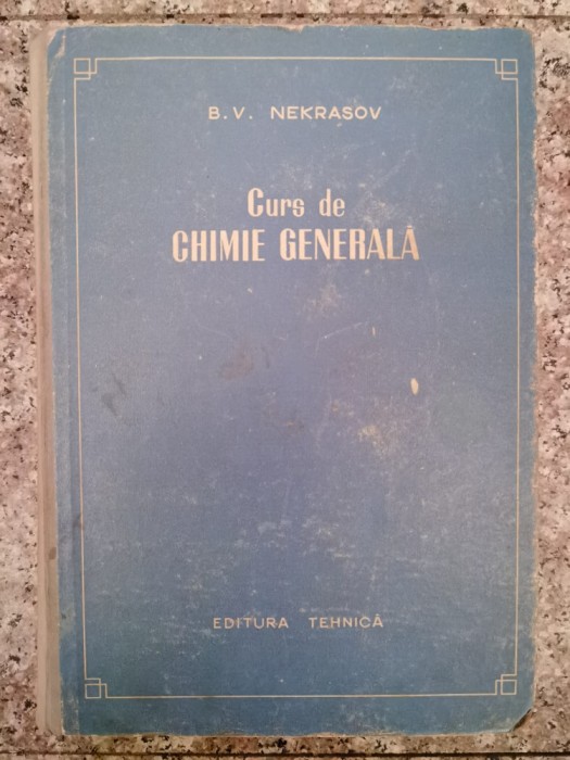 Curs De Chimie Generala - B.v. Nekrasov , A386