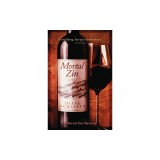 Mortal Zin: A Mystery Novel