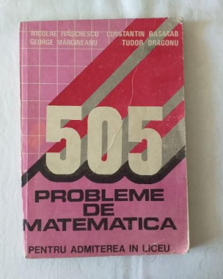 505 probleme de matematica pentru admiterea in liceu foto