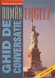 GHID DE CONVERSATIE ROMAN - ENGLEZ-DINU GRAMA, OANA UNGUR-253092