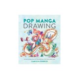 Pop Manga Drawing: 30 Step-By-Step Lessons for Pencil Drawing in the Pop Surrealism Style