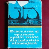 Evacuarea și epurarea apelor uzate din industria alimentară &ndash; I. Teodorescu, R. Antoniu, Carti industrie alimentara
