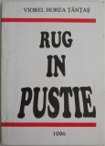 Rug in pustie &ndash; Viorel Horea Tantas