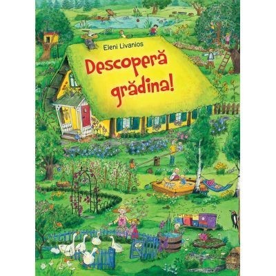 Descopera gradina!