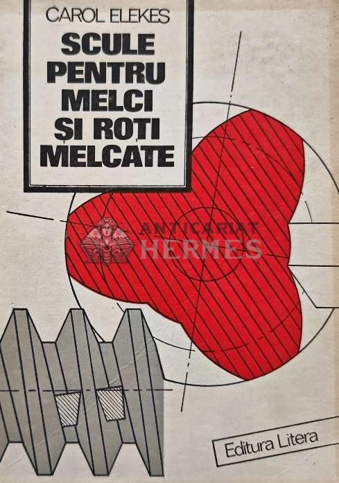 Scule pentru melci si roti melcate - 1985 - Carol Elekes (AE137)