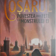 Cosarul. Povestea unei fete si a monstrului ei – Jonathan Auxier