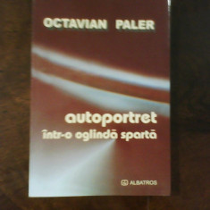 Octavian Paler, Autoportret intr-o oglinda sparta 2004