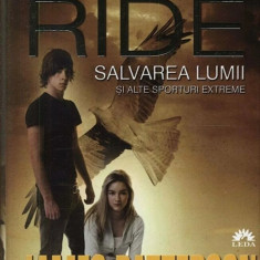 Salvarea lumii si alte sporturi extreme | James Patterson