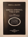 Mircea A. Diaconu (dedicație/ autograf) - Mircea Streinul: viața și opera