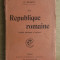 G. Bloch - La Republique Romaine (1919)