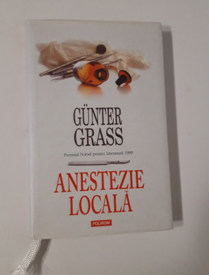 Gunter Grass Anestezie locala foto