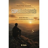 Szuper&eacute;rz&eacute;kenys&eacute;g - Paranai G&aacute;bor