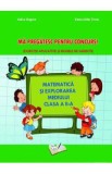 Matematica si explorarea mediului. Ma pregatesc pentru concurs! - Clasa 2 - Adina Grigore, Elena Otilia Tiroiu